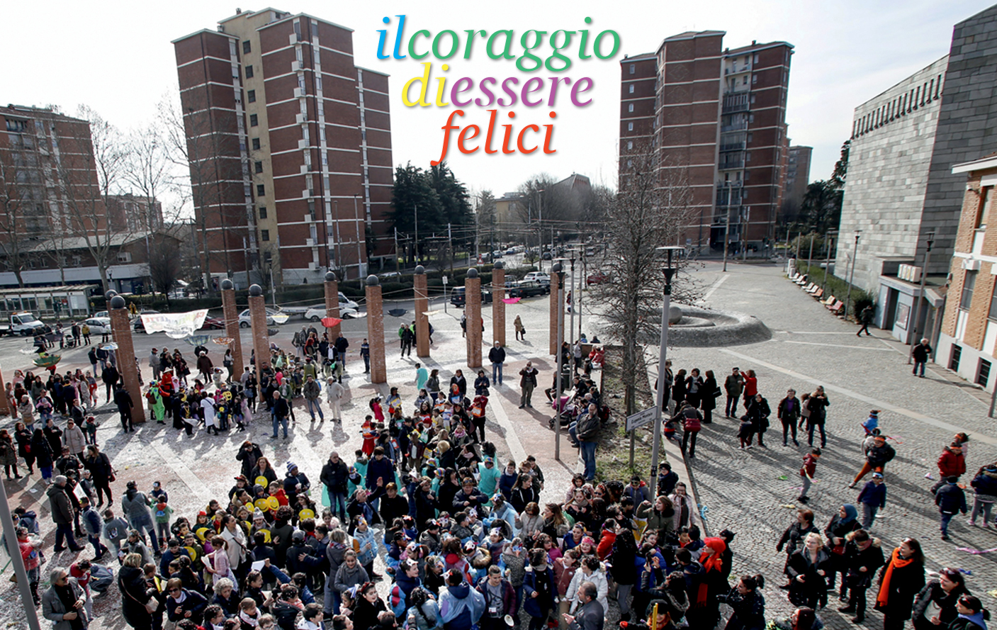 Il coraggio di essere felici