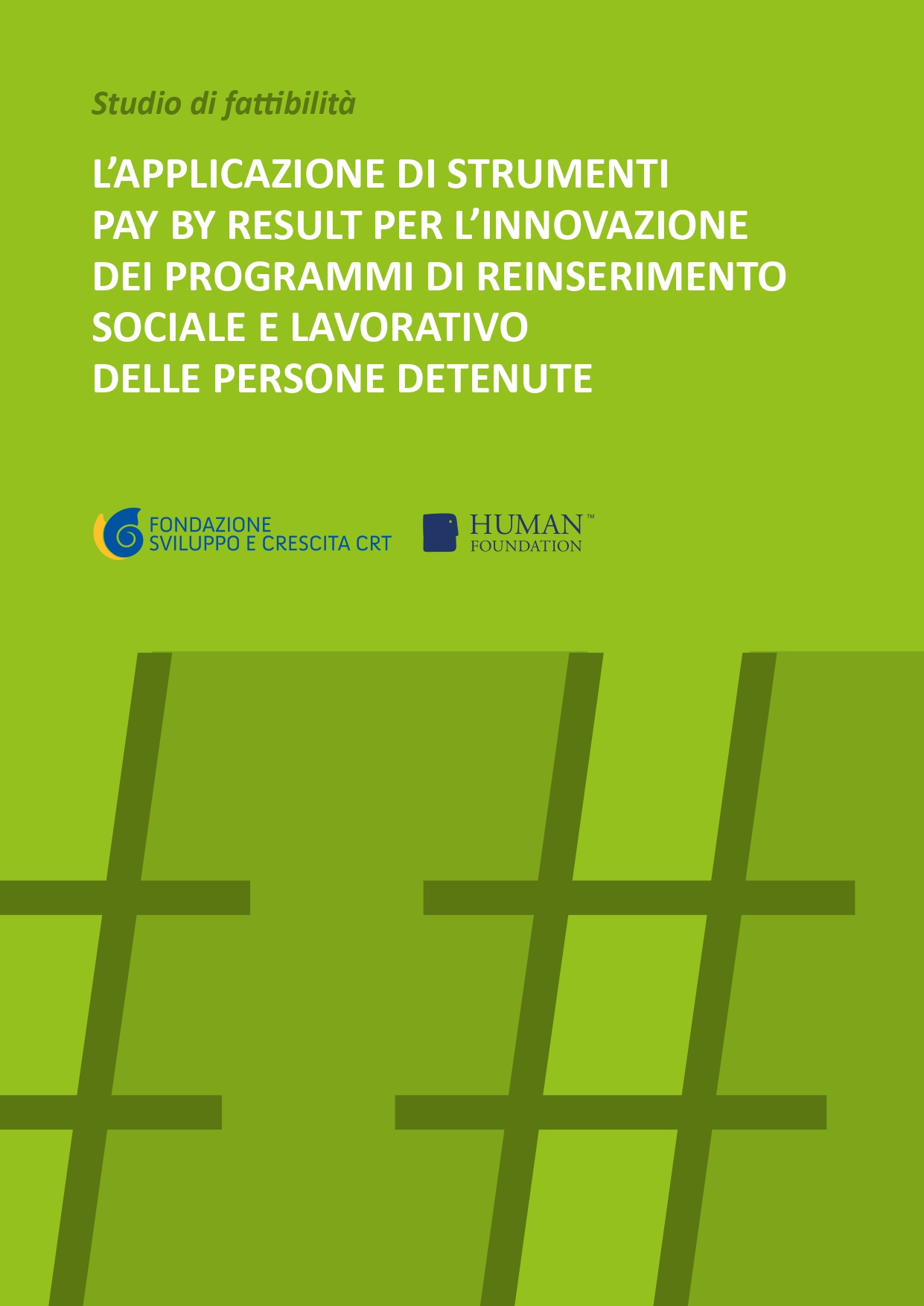Pay by Result: programmi di reinserimento sociale e lavorativo
