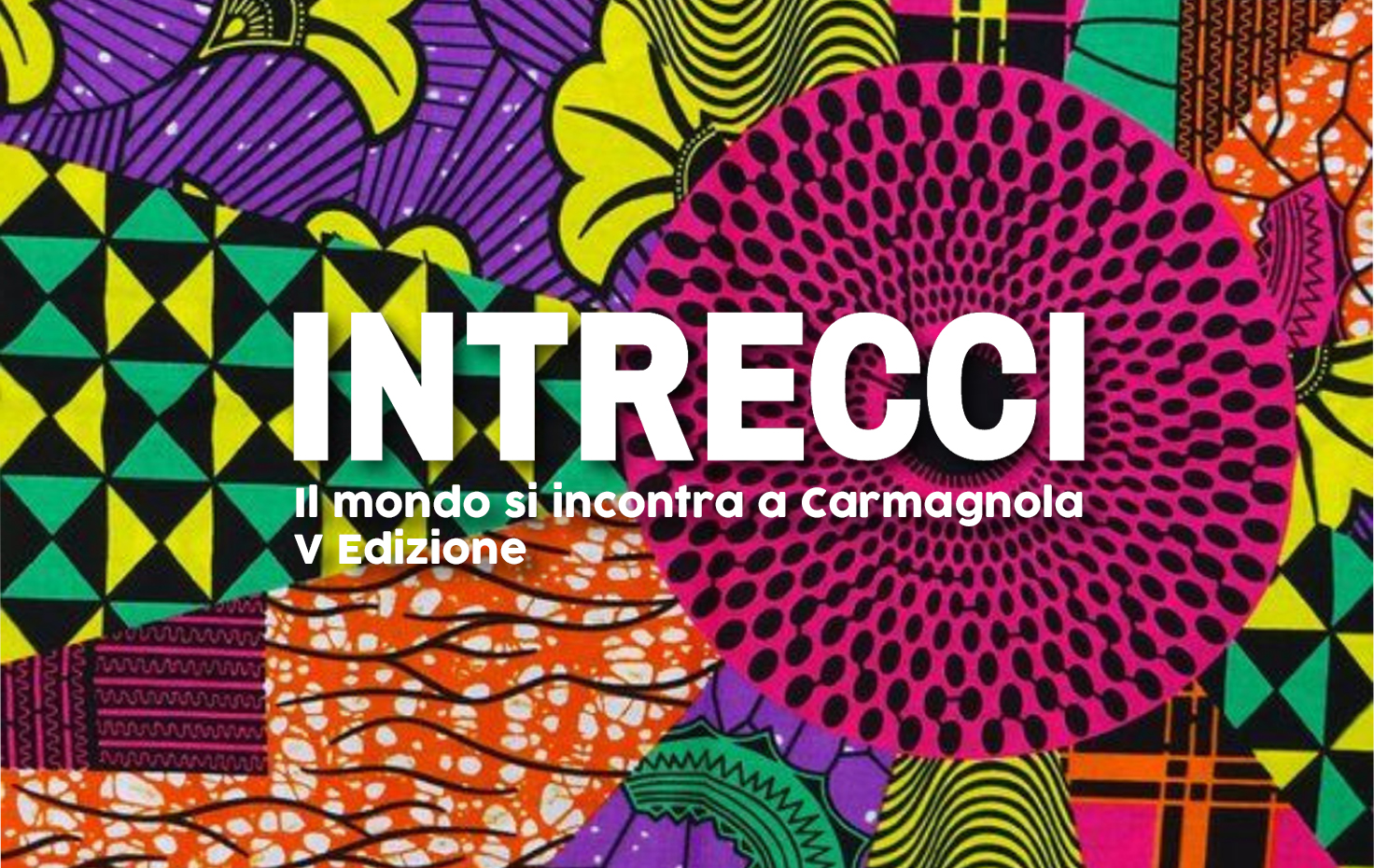 Intrecci 2023 – Il mondo si incontra a Carmagnola