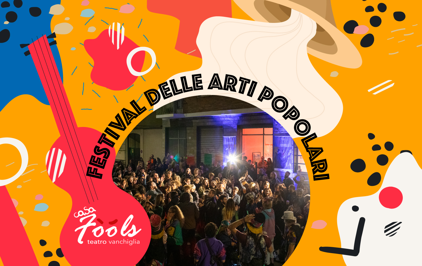 Festival delle Arti Popolari di Casa Fools